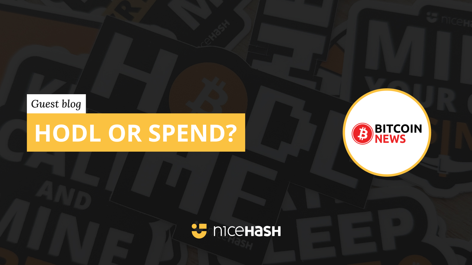 HODLか使用か？ビットコインにまつわる永遠の議論 | NiceHash