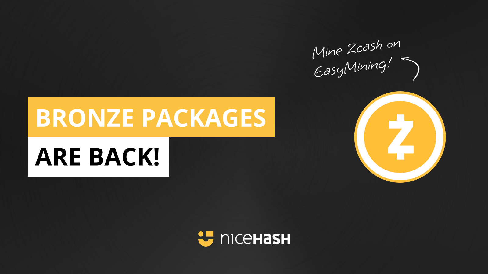 Os Pacotes Bronze Estão de Volta. Minere Zcash com o EasyMining. | NiceHash