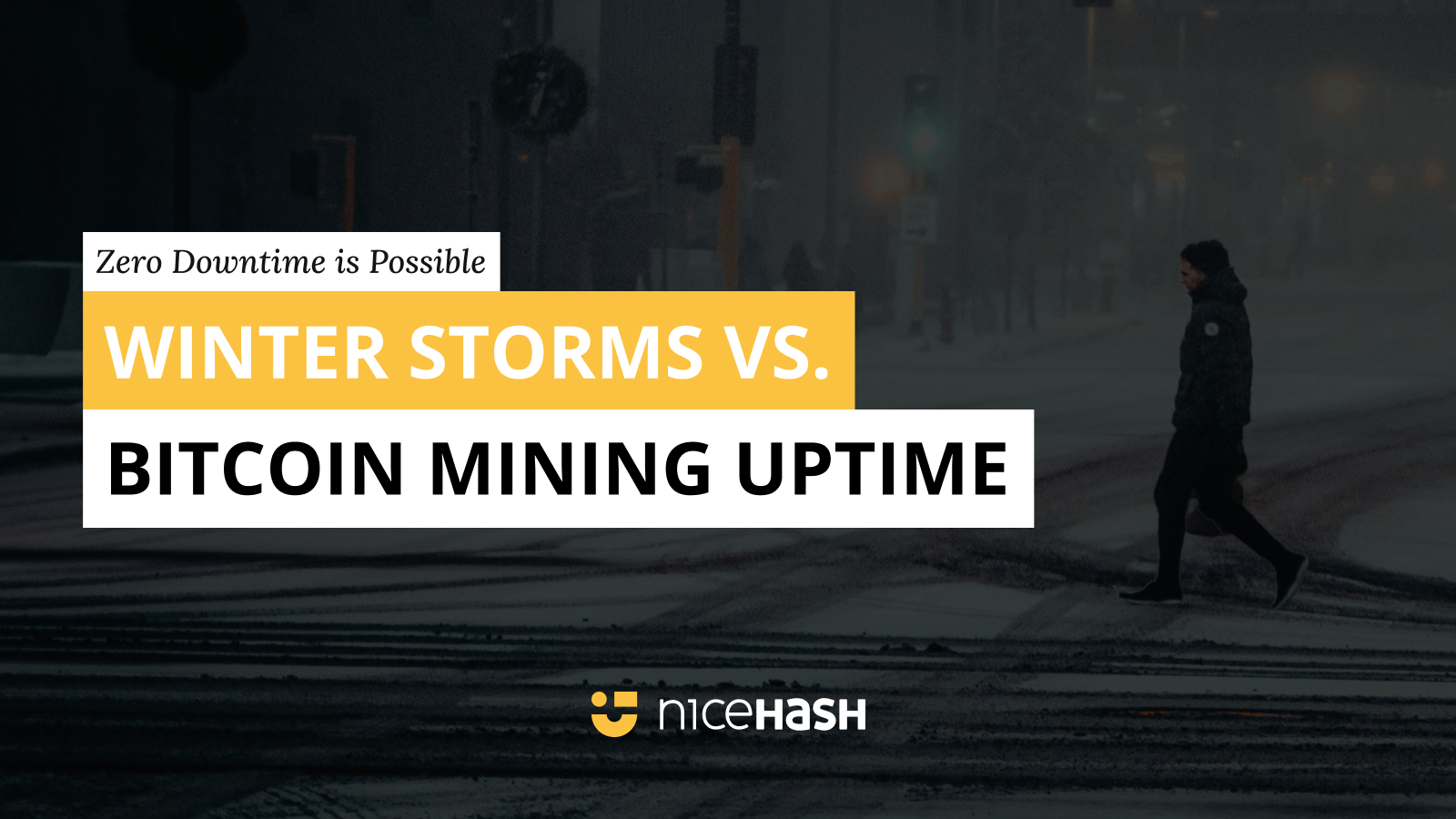 冬の嵐 vs. ビットコインマイニングの稼働時間：ゼロダウンタイムは可能です | NiceHash