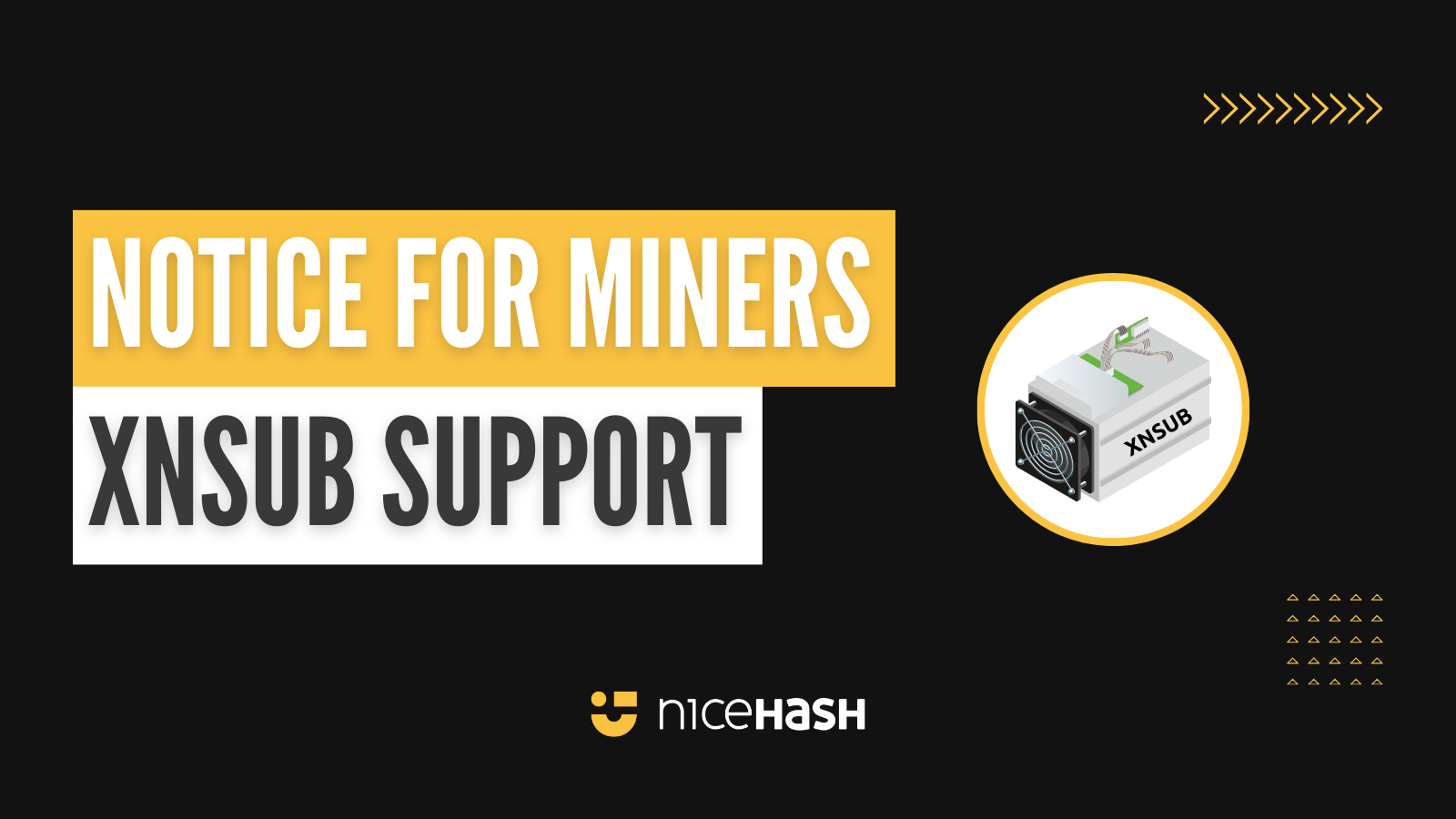 Avis aux mineurs : Prise en charge de XNSUB | NiceHash