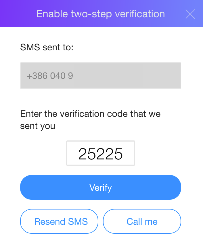 You have two step verification. You have two step verification