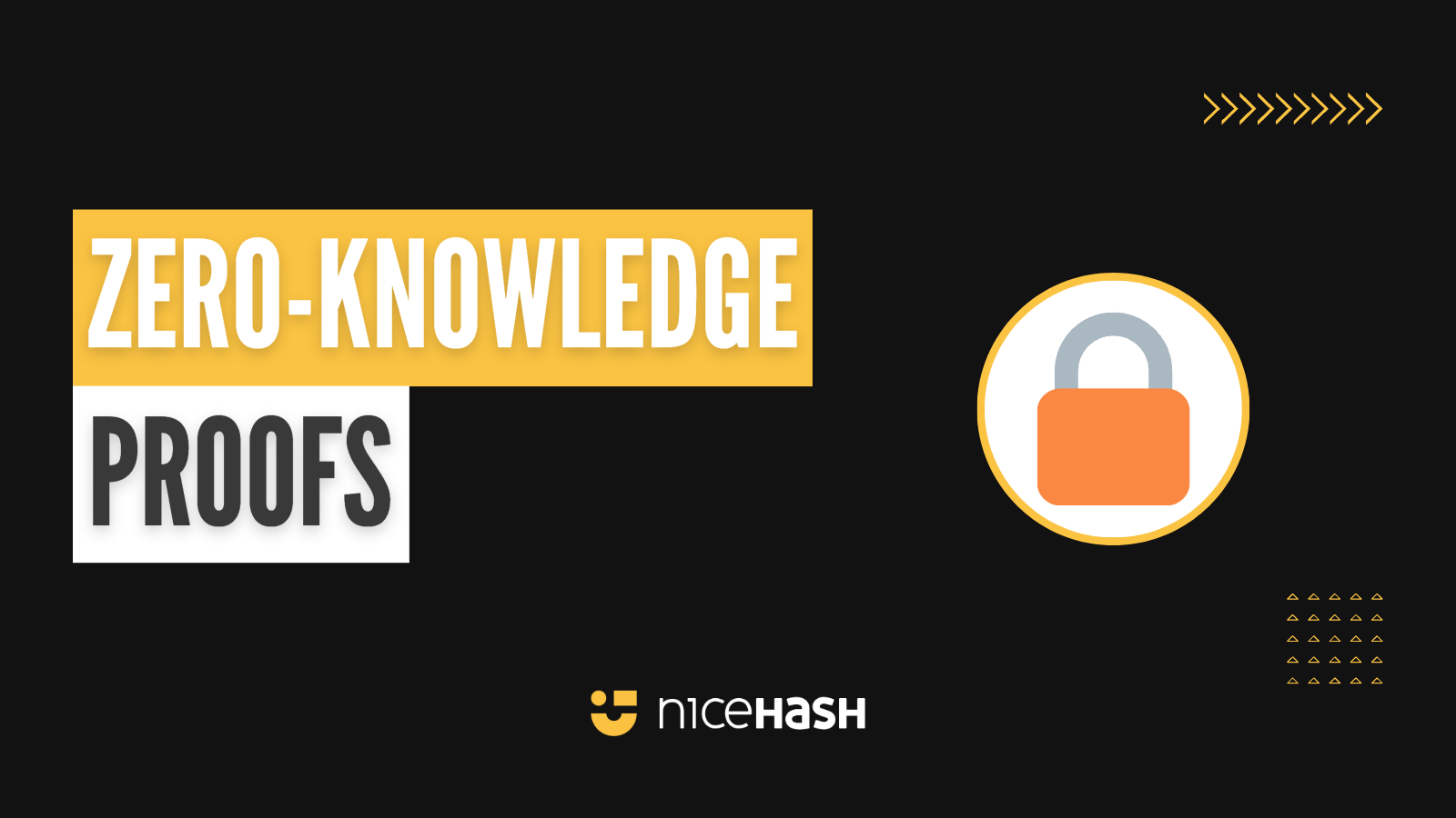 何为零知识证明(Zero-Knowledge Proof)？ | NiceHash