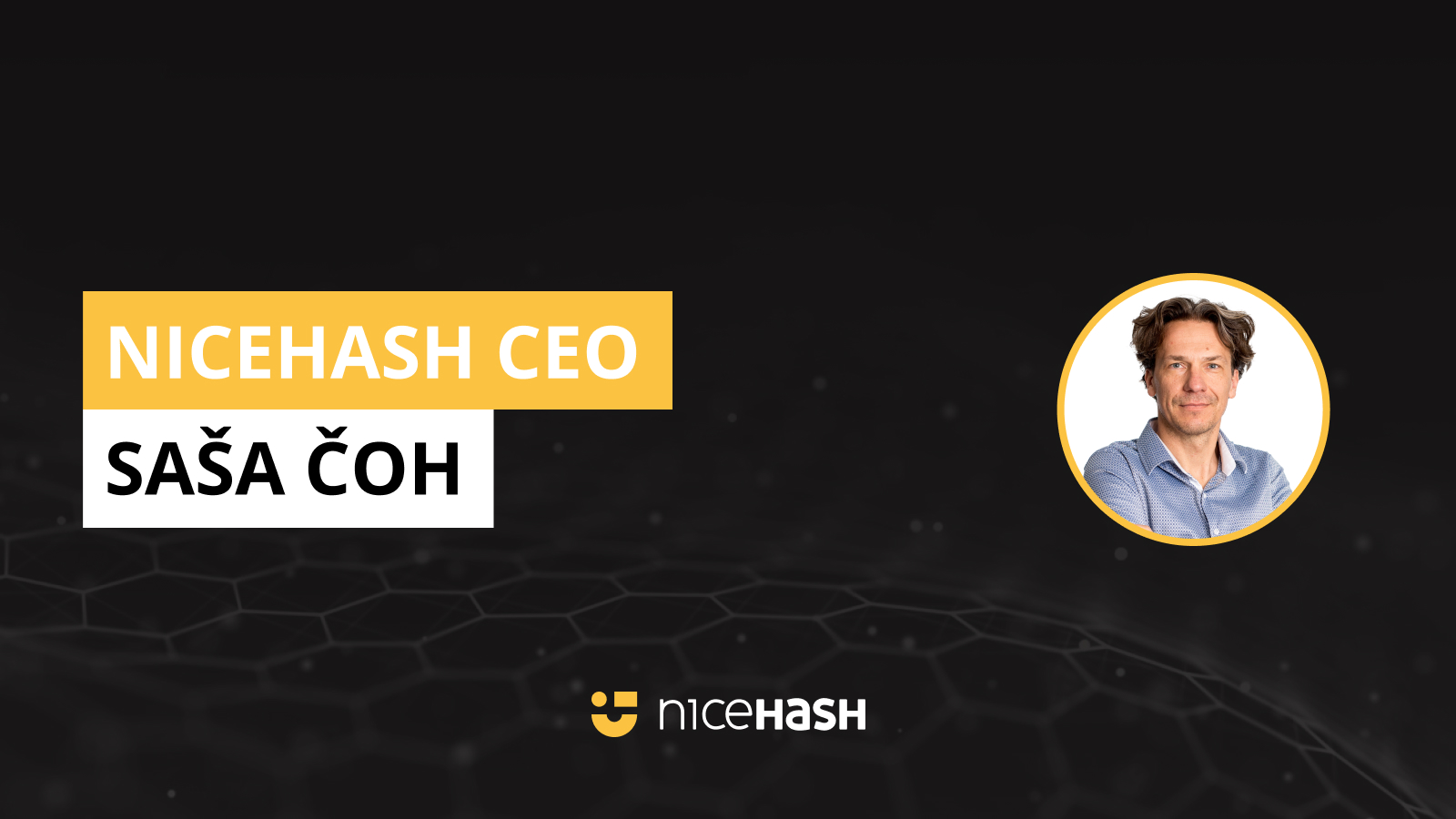 NiceHash appoints Saša Čoh as the global CEO of the company | NiceHash