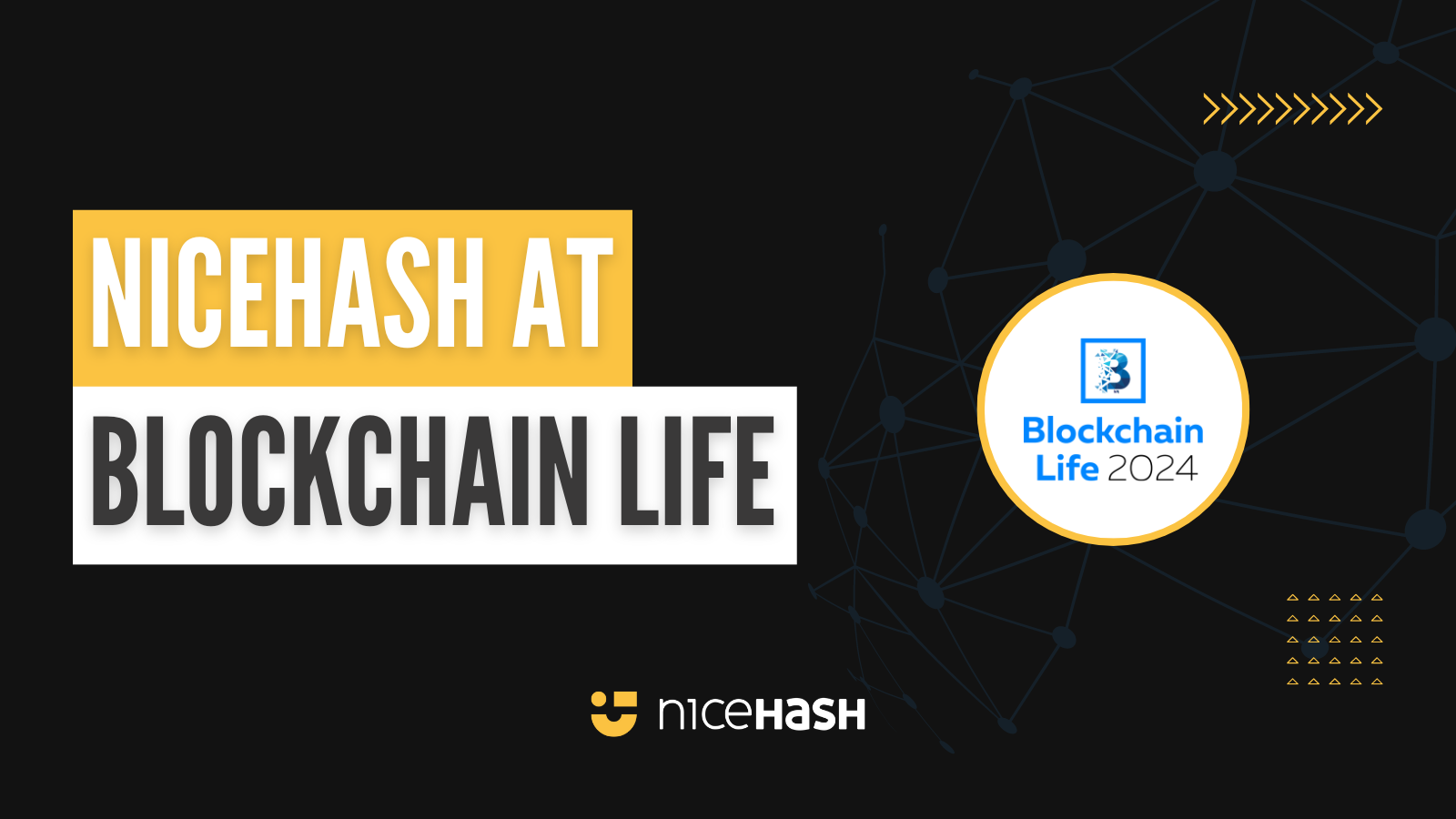 NiceHash is attending Blockchain Life 2024 in Dubai! NiceHash