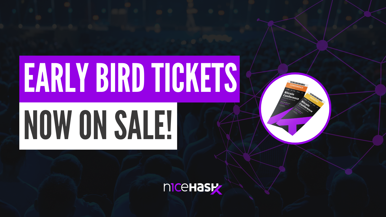 Early Bird Tickets Now Available for the NiceHashX Bitcoin Conference ...